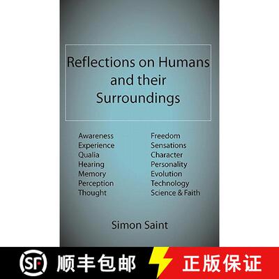 【3-4周达】Reflections on Humans and Their Surroundings: Awareness, Experience, Qualia, Hearing, Memo... [9781907962011]