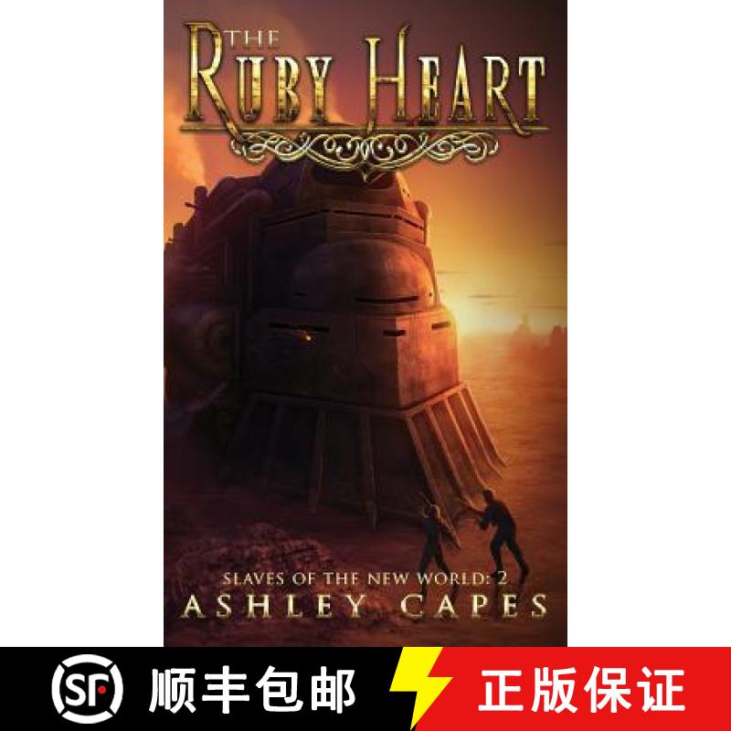 【3-4周达】The Ruby Heart: A Steampunk Adventure [9780648395706]