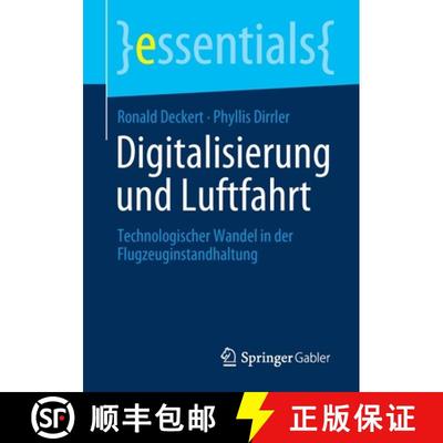 【3-4周达】Digitalisierung und Luftfahrt : Technologischer Wandel in der Flugzeuginstandhaltung (1. A... [9783658339623]