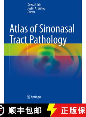 【3-4周达】Atlas of Sinonasal Tract Pathology [9789811973178]