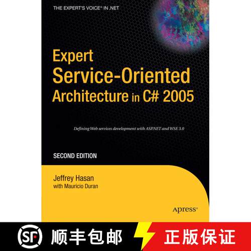 【3-4周达】Expert Service-Oriented Architecture in C# 2005 (2nd ed.) (Second Edition) [9781590597019]