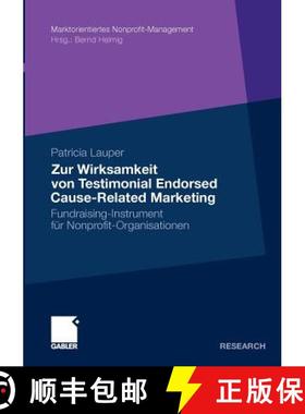 【3-4周达】Zur Wirksamkeit von Testimonial Endorsed Cause-Related Marketing : Fundraising-Instrument ... [9783834929846]