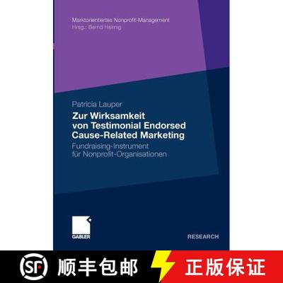 【3-4周达】Zur Wirksamkeit von Testimonial Endorsed Cause-Related Marketing : Fundraising-Instrument ... [9783834929846]