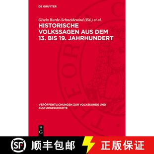 【3-4周达】精装 Historische Volkssagen aus dem 13. bis 19. Jahrhundert [9783112702765]