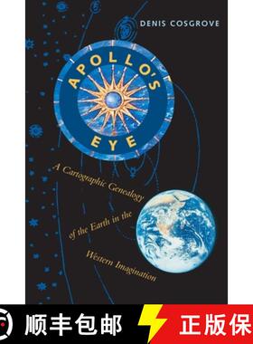 【3-4周达】Apollo's Eye: A Cartographic Genealogy of the Earth in the Western Imagination (Revised) [9780801874444]