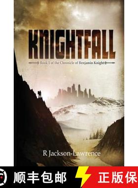 预订 Knightfall: Book 1 of The Chronicle of Benjamin Knight [9781909425163]