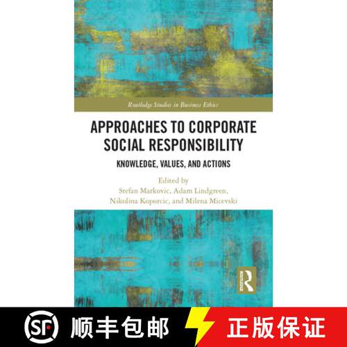 【3-4周达】精装 Approaches to Corporate Social Responsibility: Knowledge, Values, and Actions [9781032187051]