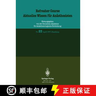 【3-4周达】Refresher Course / Aktuelles Wissen für Anästhesisten: Nr. 23 April 1997, Hamburg [9783540625520]