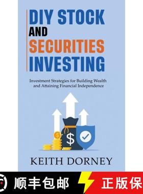 【3-4周达】DIY Stock and Securities Investing: Investing Strategies for Building Wealth and Attaining... [9798988737414]