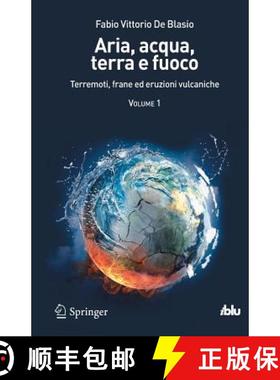 【3-4周达】Aria, Acqua, Terra E Fuoco - Volume I: Terremoti, Frane Ed Eruzioni Vulcaniche [9788847025462]