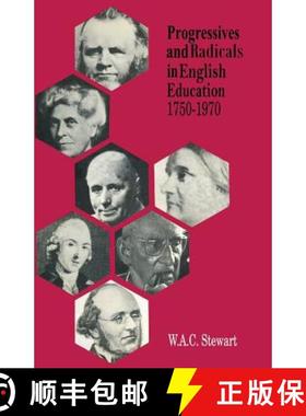 【3-4周达】Progressives and Radicals in English Education 1750-1970 [9781349012220]