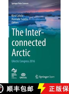 【3-4周达】The Interconnected Arctic -- Uarctic Congress 2016 [9783319575315]