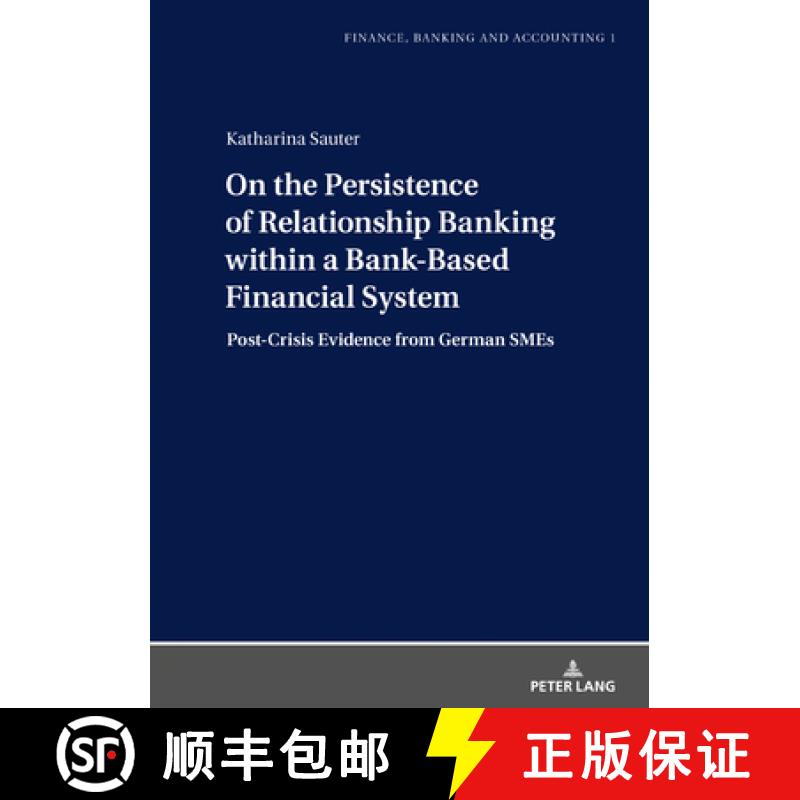 【2-3周达】On the Persistence of Relationship Banking within a Bank-Based Financial System : Post-Cri... [9783631802687]