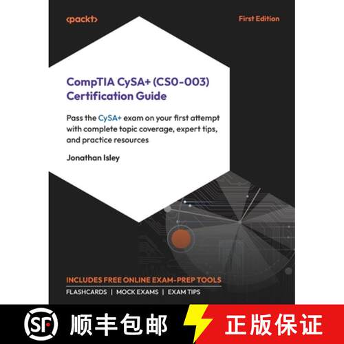 预订 CompTIA CySA+ (CS0-003) Certification Guide: Pass the CySA+ exam on your first attempt with comp... [9781835468920]