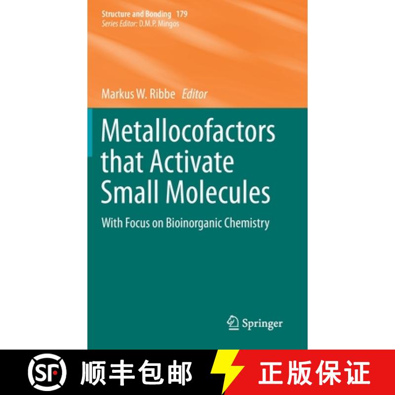 【3-4周达】Metallocofactors that Activate Small Molecules : With Focus on Bioinorganic Chemistry [9783030258962]