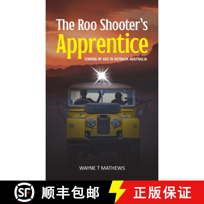 【2-3周达】The Roo Shooter's Apprentice: Coming of Age in Outback Australia [9780645851915]