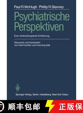 【3-4周达】Psychiatrische Perspektiven : Eine methodologische Einführung [9783642709234]