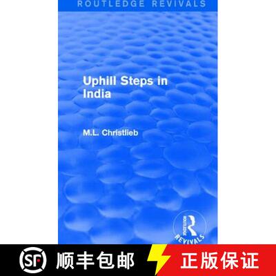 【3-4周达】Routledge Revivals: Uphill Steps in India (1930) [9781138282254]