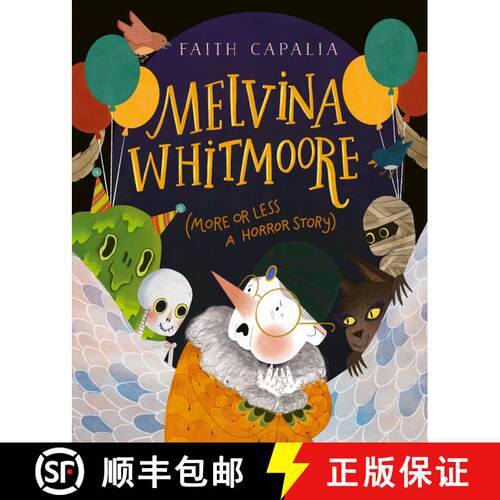 【3-4周达】精装 Melvina Whitmoore (More or Less a Horror Story) [9780063247826]