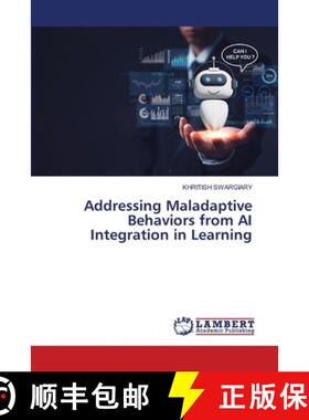 【3-4周达】Addressing Maladaptive Behaviors from AI Integration in Learning [9786208009830]