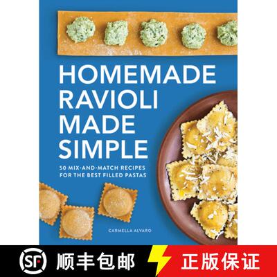 【3-4周达】Homemade Ravioli Made Simple: 50 Mix-And-Match Recipes for the Best Filled Pastas [9781638071228]