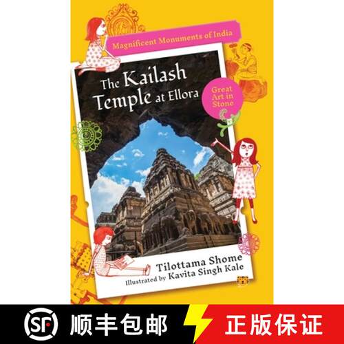 【3-4周达】The Kailash Temple at Ellora Magnificent Monuments of India [9789354471636]