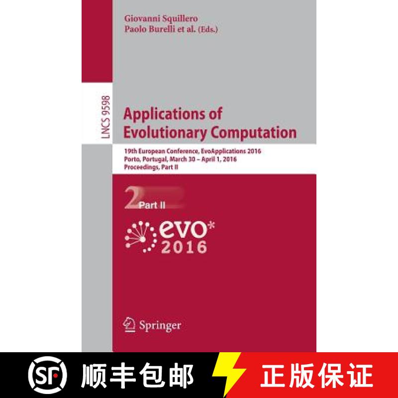 【3-4周达】Applications of Evolutionary Computation: 19th European Conference, EvoApplications 2016, ... [9783319311524]