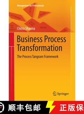 【3-4周达】Business Process Transformation: The Process Tangram Framework [9788132235644]