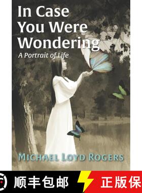 【3-4周达】In Case You Were Wondering: A Portrait of Life [9798985968811]