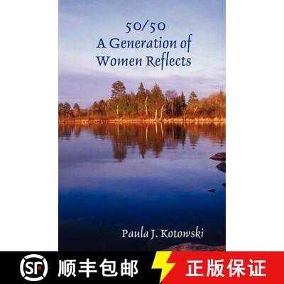 【3-4周达】50/50: A Generation of Women Reflects [9781430303282]