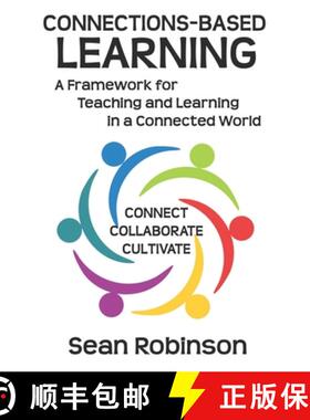 预订 Connections-based Learning: A Framework for Teaching and Learning in a Connected World [9781775184317]
