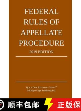 【3-4周达】Federal Rules of Appellate Procedure; 2019 Edition: With Appendix of Length Limits and Off... [9781640020481]