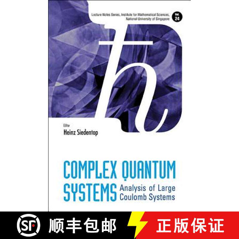 【3-4周达】Complex Quantum Systems: Analysis of Large Coulomb Systems [9789814460149]