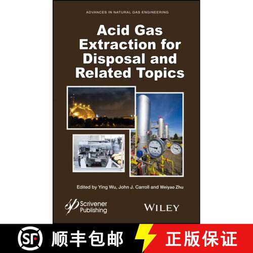 【3-4周达】精装 Acid Gas Extraction For Disposal And Related Topics [Wiley能源] [9781118938614]