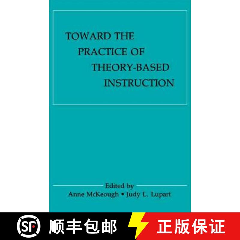 【3-4周达】Toward the Practice of theory-based Instruction: Current Cognitive theories and their Educ... [9780805807738]