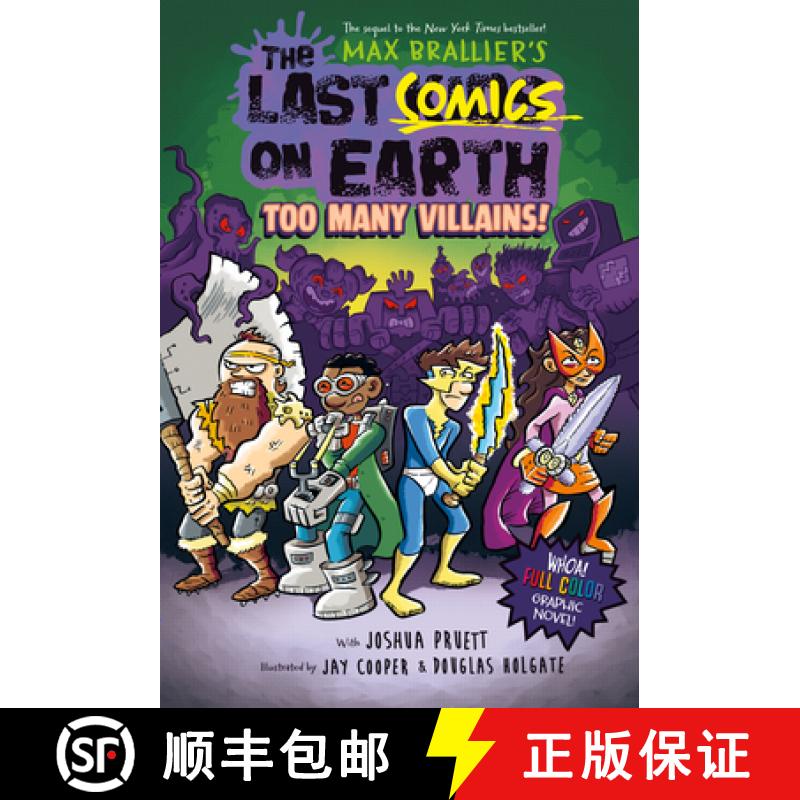 【3-4周达】The Last Comics on Earth: Too Many Villains!: From the Creators of the Last Kids on Earth [9780593526798]