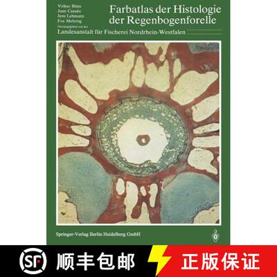【3-4周达】Farbatlas Der Histologie Der Regenbogenforelle: Begleitheft Mit Einfuhrung in Die Makrosko... [9783642489662]
