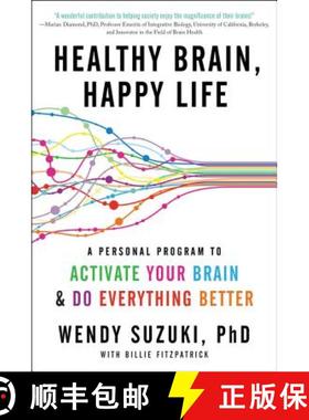 【3-4周达】Healthy Brain, Happy Life: A Personal Program to to Activate Your Brain and Do Everything ... [9780062366795]