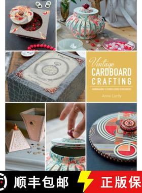 【3-4周达】Vintage Cardboard Crafting: Handmaking 15 Embellished Containers [9780764359651]