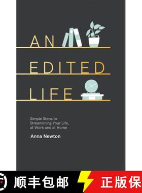 【3-4周达】Edited Life: Simple Steps to Streamlining your Life, at Work and at Home [9781787132429]