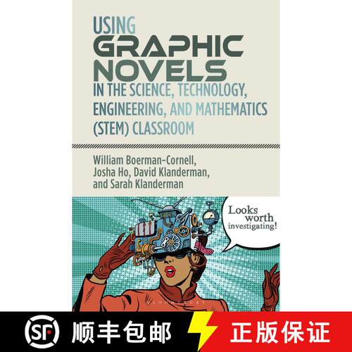【3-4周达】Using Graphic Novels in the Science, Technology, Engineering, and Mathematics (STEM) Class... [9781350279186]