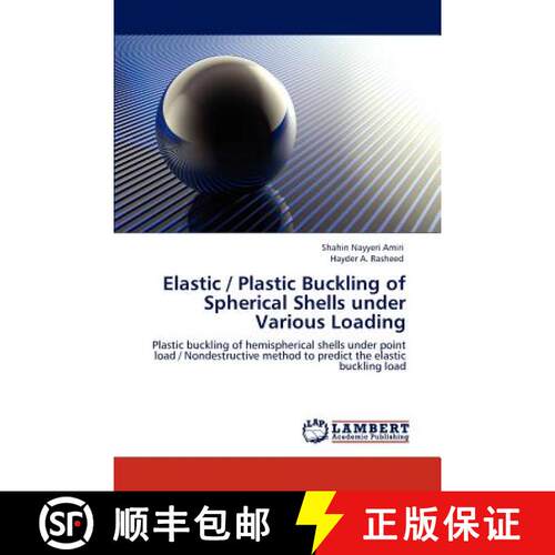 预订 Elastic / Plastic Buckling of Spherical Shells Under Various Loading [9783845439853]