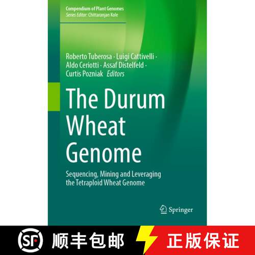 【3-4周达】精装 The Durum Wheat Genome : Sequencing, Mining and Leveraging the Tetraploid Wheat Genome [9783031846885]