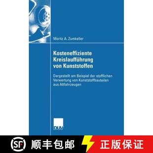 【3-4周达】Kosteneffiziente Kreislaufführung von Kunststoffen : Dargestellt am Beispiel der stofflic... [9783824408498]