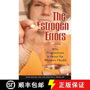 【3-4周达】The Estrogen Errors: Why Progesterone Is Better for Women's Health [9780313353987]