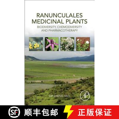 【3-4周达】Ranunculales Medicinal Plants : Biodiversity, Chemodiversity and Pharmacotherapy [9780128142325]
