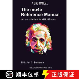 【3-4周达】The mu4e Reference Manual: an e-mail client for emacs [9789881327727]
