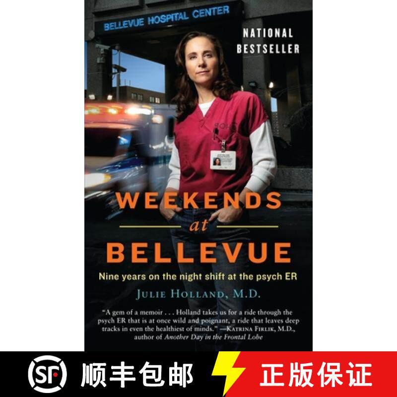 预订 Weekends at Bellevue: Nine Years on the Night Shift at the Psych Er [9780553386523]