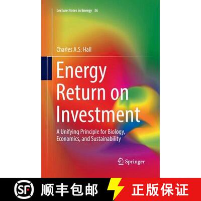 【3-4周达】Energy Return on Investment : A Unifying Principle for Biology, Economics, and Sustainabil... [9783319838328]