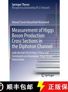 【3-4周达】Measurement of Higgs Boson Production Cross Sections in the Diphoton Channel: with the ful... [9783030595159]